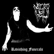 Necrohell - Ravishing Funerals